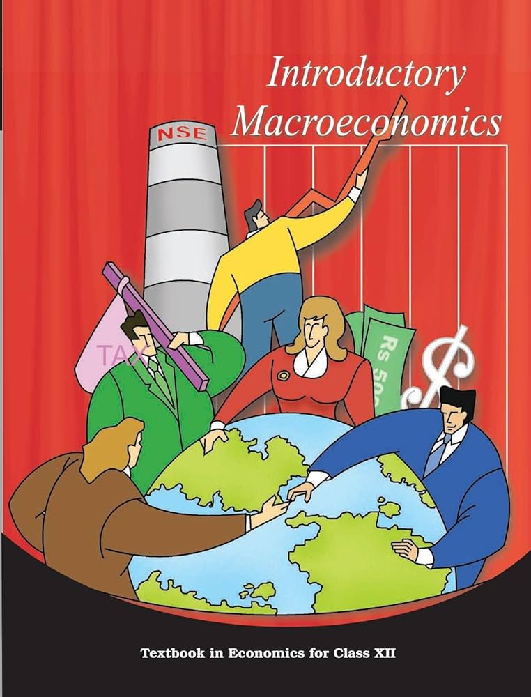 Introductory Macroeconomics: Class 12