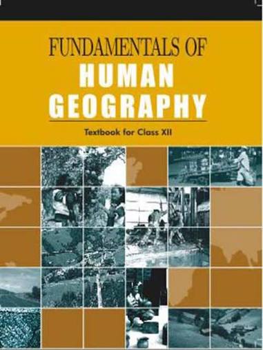 Fundamentals of Human Geography Class 12