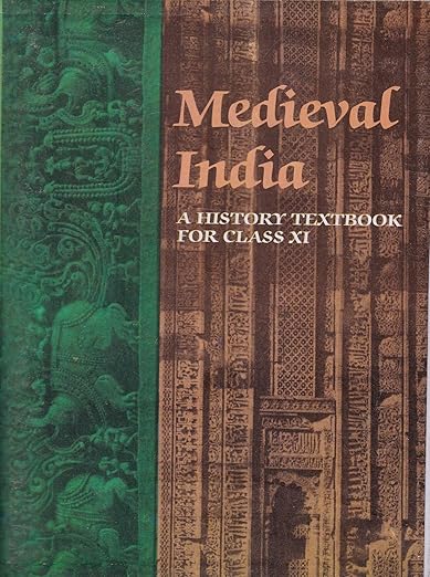 Medieval Indian History-Satish Chandra Class 11